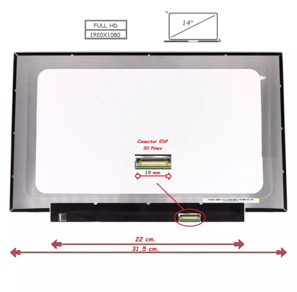 Pantalla para port&aacute;til LED 14" Slim 30 Pines Full HD Sin Brackets Ancho 315mm