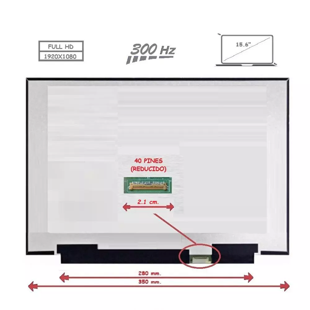 Pantalla para port&aacute;til LED 15.6" Slim 40 Pines Full HD IPS 300hz Sin brackets